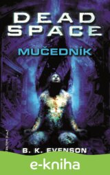 Dead Space - Mučedník