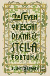 The Seven or Eight Deaths of Stella Fortuna
