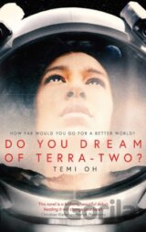 Do You Dream of Terra-Two?