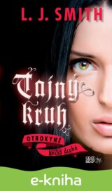Tajný kruh - Otrokyně