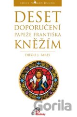 Deset doporučení papeže Františka kněžím
