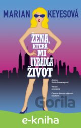 Žena, která mi ukradla život