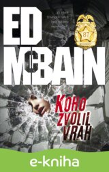 Koho zvolil vrah