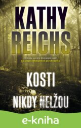Kosti nikdy nelžou