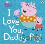 Peppa Pig: I Love You, Daddy Pig