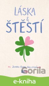 Láska & štěstí