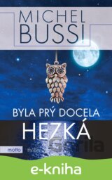 Byla prý docela hezká