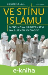 Ve stínu islámu / Menšinová náboženství na Blízkém východě