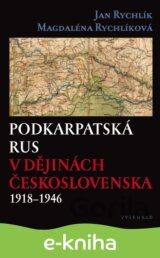Podkarpatská Rus v dějinách Československa 1918–1946