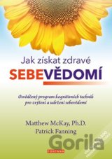 Jak získat zdravé sebevědomí