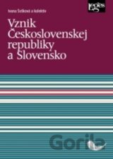 Vznik Československej republiky a Slovensko