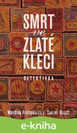 Smrt ve zlaté kleci