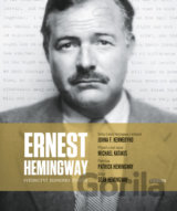 Ernest Hemingway - Svědectví jednoho života