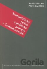 Komunistický režim a politické procesy v Československu