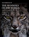Handbook of the Mammals of the World 1