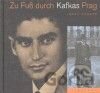 Zu Fus durch Kafkas Prag
