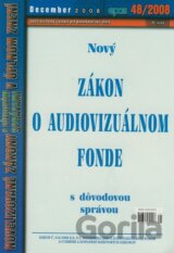 Nový Zákon o audiovizuálnom fonde 48/2008