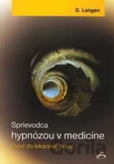 Sprievodca hypnózou v medicíne