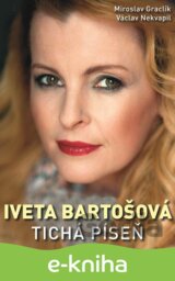 Iveta Bartošová - Tichá píseň