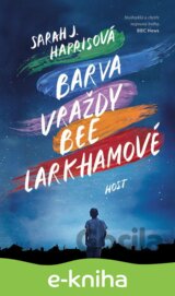 Barva vraždy Bee Larkhamové
