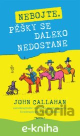 Nebojte, pěšky se daleko nedostane