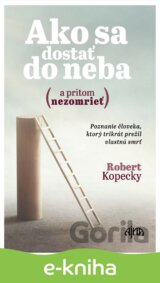 Ako sa dostať do neba (a pritom nezomrieť)