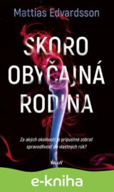 Skoro obyčajná rodina