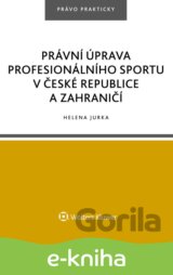 Právní úprava profesionálního sportu v České republice a zahraničí