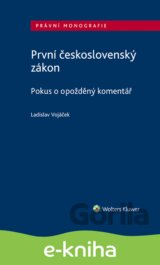 První československý zákon. Pokus o opožděný komentář
