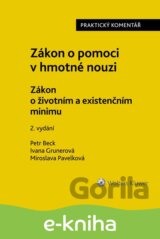 Zákon o pomoci v hmotné nouzi. Zákon o životním minimu. Praktický komentář - 2. vydání