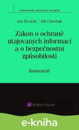 Zákon o ochraně utajovaných informací a o bezpečnostní způsobilosti (412/2005 Sb.) – Komentář