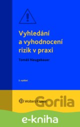 Vyhledání a vyhodnocení rizik v praxi - 3. vydání