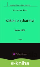 Zákon o rybářství (č. 99/2004 Sb.) - komentář, 2. vydání