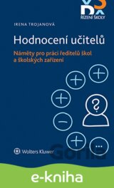 Hodnocení učitelů: Náměty pro práci ředitelů škol a školských zařízení
