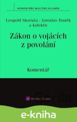 Zákon o vojácích z povolání (221/1999 Sb.) - Komentář