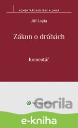 Zákon o dráhách. Komentář