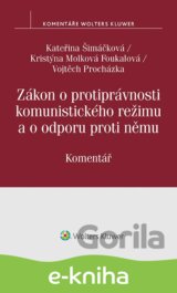 Zákon o protiprávnosti komunistického režimu. Komentář