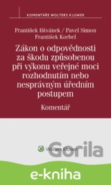 Zákon o odpovědnosti za škodu způsobenou při výkonu veřejné moci rozhodnutím nebo nesprávným úředním postupem. Komentář
