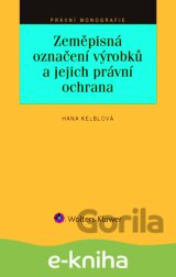 Zeměpisná označení výrobků a jejich právní ochrana