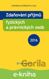 Zdaňování příjmů fyzických a právnických osob 2016