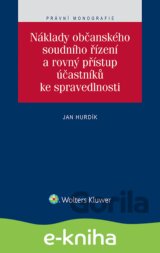 Náklady občanského soudního řízení a rovný přístup účastníků ke spravedlnosti