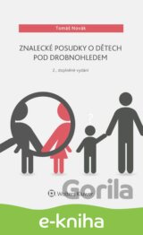 Znalecké posudky o dětech pod drobnohledem