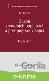 Zákon o soudních poplatcích a předpisy související: Komentář