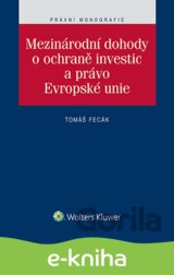 Mezinárodní dohody o ochraně investic a právo Evropské unie