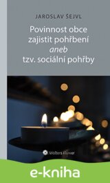 Povinnost obce zajistit pohřbení aneb tzv. sociální pohřby