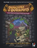 Dungeons and Workouts: From Weak and Meek to Buff and Tough