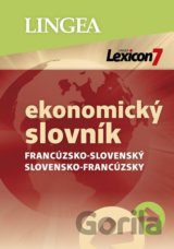 Lexicon 7: Francúzsko-slovenský a slovensko-francúzsky ekonomický slovník