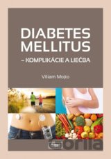 Diabetes mellitus – Komplikácie a liečba