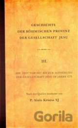Geschichte der Böhmischen Provinz  der Gesellschaft Jesu