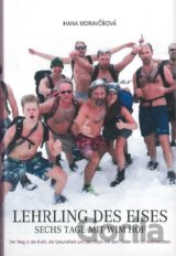 Lehrling des Eises: Sechs Tage mit Wim Hof